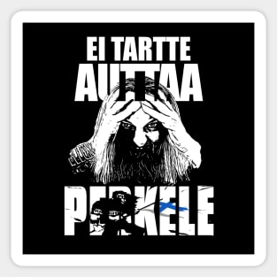 Ei tartte auttaa Perkele Sticker